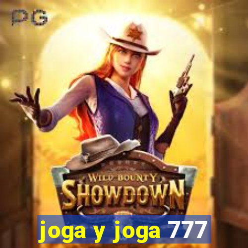 joga y joga 777